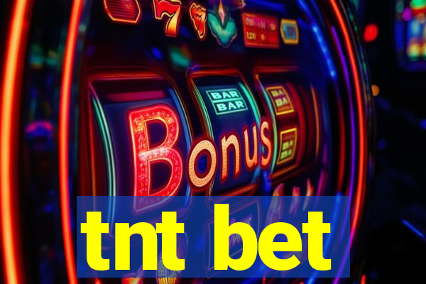 tnt bet